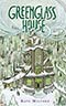 Greenglass House